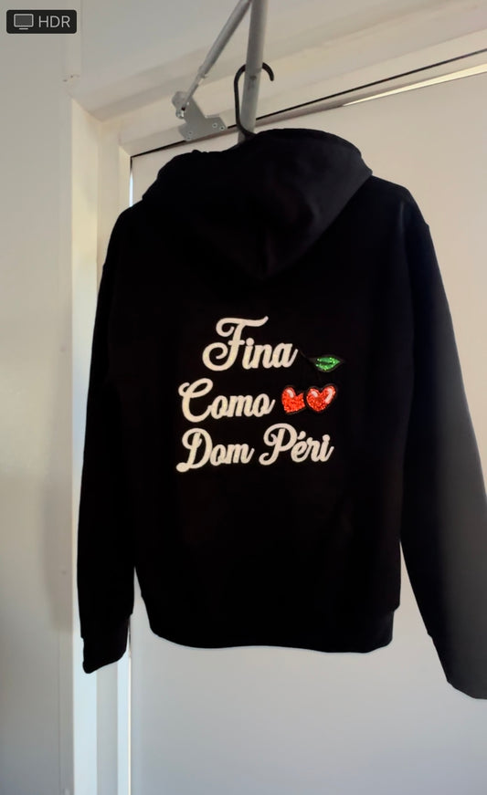 Fina Como Dom Péri Hoodie