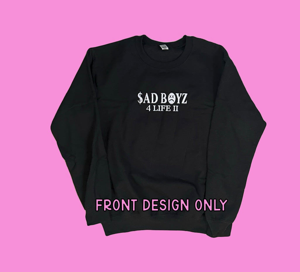 $ad Boyz 4 Life II SWEATSHIRT ONLY FRONT DESIGN